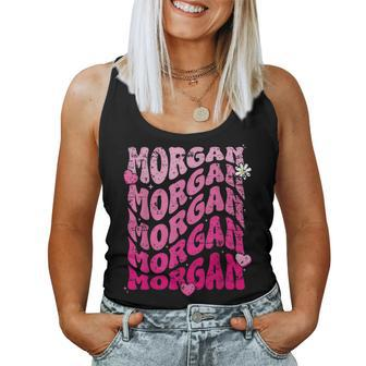 Morgan First Name I Love Morgan Girl Groovy 80'S Vintage Women Tank Top - Monsterry