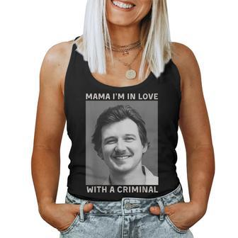 Morgan Hot April 2024 Mama I'm In Love With A Criminal Women Tank Top - Monsterry