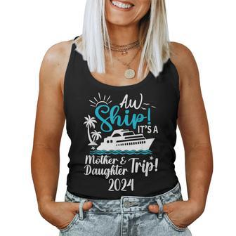 Mother Daughter Trip 2024 Cruise Vacation Mom Matching Women Tank Top | Mazezy CA