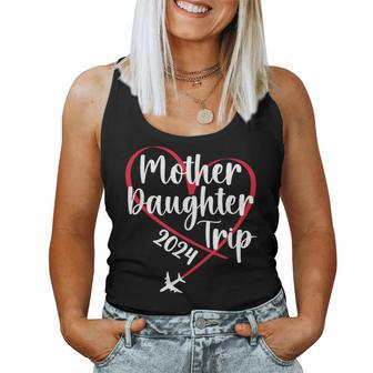 Mother Daughter Trip 2024 Vacation Mom Daughter Travel Women Tank Top - Monsterry