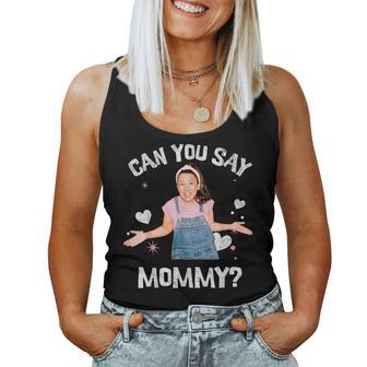Ms Rachel Birthday Can You Say Mom Mama Mommy Women Tank Top - Seseable
