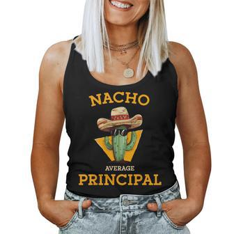 Nacho Average Principal Mexican School Teacher Joke Women Tank Top | Mazezy CA