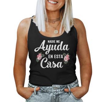 Nadie Me Ayuda En Esta Casa Spanish Mom Women Tank Top - Monsterry DE