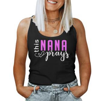 This Nana Love Prays Mother's Day Kid Women Tank Top - Monsterry CA