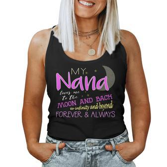My Nana Loves Me To The Moon And Back Infinity And Beyond Women Tank Top - Monsterry CA