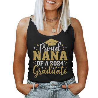 Nana Senior 2024 Proud Nana Of A Class Of 2024 Graduate Women Tank Top - Seseable