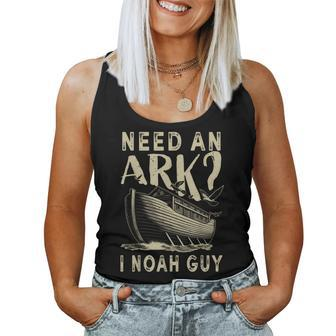 Need An Ark I Noah Guy Christian Religion God Bible Women Tank Top - Seseable