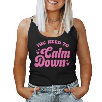 You Need To Calm Down Groovy Retro Quote Concert Music Women Tank Top - Thegiftio UK