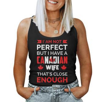 I Am Not Perfect But I Have Canadian Wife Canada Husband Women Tank Top - Monsterry