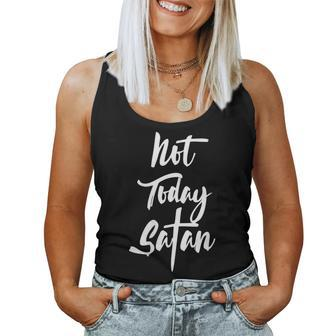 Not Today Satan T Short Sleeve Christian Saying Quote Women Tank Top - Thegiftio UK