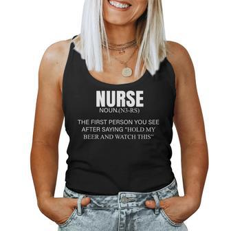 Nurse The First Person You See After Saying T Women Tank Top - Monsterry
