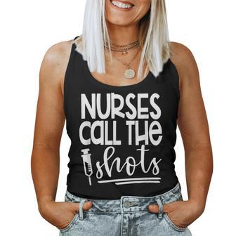 Nurses Call The Shots-Great For Nurses Medical Workers Women Tank Top - Monsterry UK