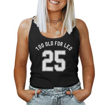 Too Old For Leo Jersey Back Meme Sarcastic Birthday Women Tank Top - Monsterry UK