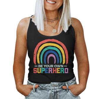 Be Your Own Superhero Colorful Rainbow Decor Motivational Women Tank Top - Monsterry