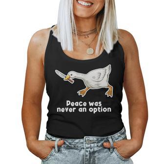 Peace Was Never An Option Goose Murder Duck Women Tank Top - Seseable