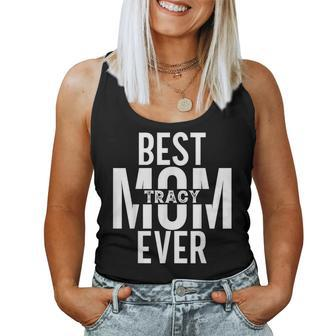Personalized Custom Mom Name Tracy Best Mom Ever Women Tank Top - Seseable