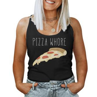 Pizza Pizza Whore For And Women Women Tank Top - Monsterry AU