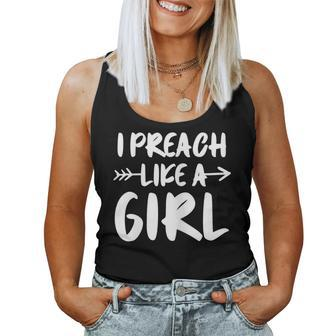 I Preach Like A Girl Female Pastor Christian Preacher Women Tank Top - Monsterry