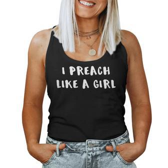 I Preach Like A Girl Woman Pastor Pastor Women Tank Top - Monsterry