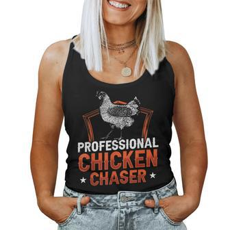 Professional Chicken Chaser Farmer Chickens Lover Farm Women Tank Top - Monsterry UK