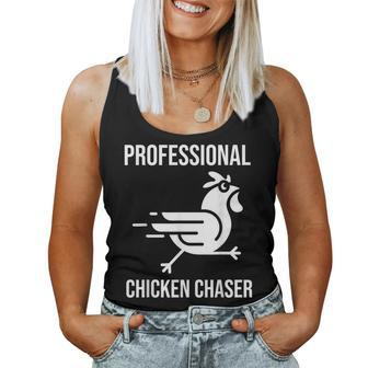 Professional Chicken Chaser Farmer Chicken Farm Women Tank Top - Monsterry UK