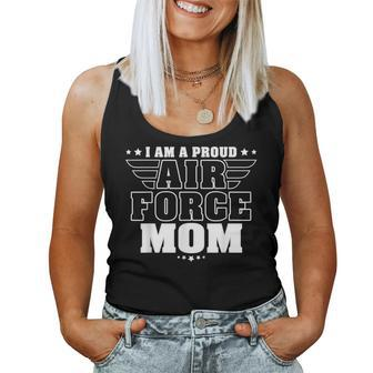 I Am A Proud Air Force Mom Patriotic Pride Military Mother Women Tank Top - Monsterry DE