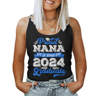 Proud Nana Of 2024 Graduate Awesome Family College Nana Women Tank Top - Monsterry CA