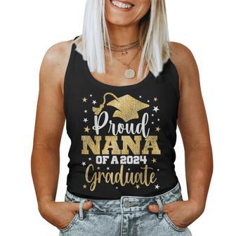 Proud Nana Of A 2024 Graduate Class Senior Graduation Women Tank Top - Seseable