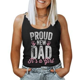 Proud New Dad It's A Girl Father To Be Soon To Be Dad Women Tank Top - Monsterry AU