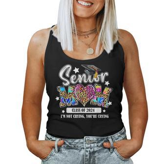 Proud Senior Mom Class Of 2024 I'm Not Crying You're Crying Women Tank Top - Monsterry UK