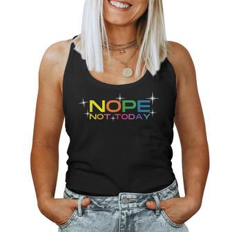 Rainbow Nope Nah Today Meme Lazy Quote Sarcastic Gag Saying Women Tank Top - Monsterry CA