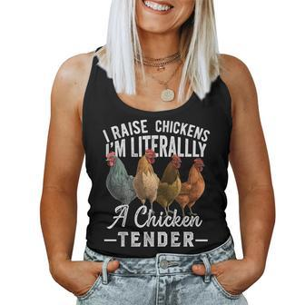 I Raise Chickens I'm Literally A Chicken Tender Women Tank Top - Monsterry DE