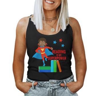 Reading Is My Superpower African American Girl Books T Women Tank Top - Monsterry AU