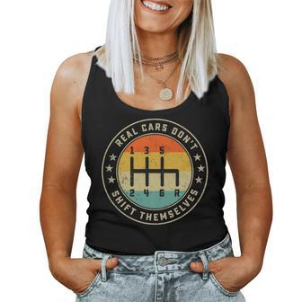 Real Cars Don't Shift Themselves 6 Speed Transmission Women Tank Top - Monsterry