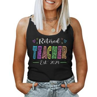 Retired Teacher Est 2024 School Retirement Class Of 2024 Women Tank Top - Seseable