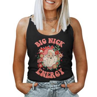 Retro Groovy Big Nick Energy Christmas Santa Cute Xmas Women Tank Top - Thegiftio UK