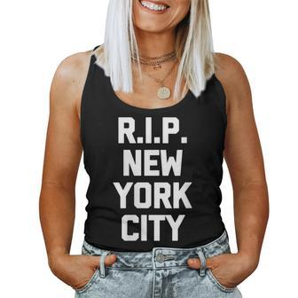 Rip New York City Saying Sarcastic Novelty Nyc Women Tank Top - Monsterry