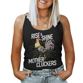 Rise And Shine Mother Cluckers Chicken Women Tank Top - Monsterry DE