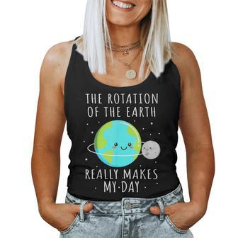Rotation Of The Earth Makes My Day Science Mens Women Tank Top - Seseable