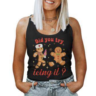 School Nurse Christmas Gingerbread Did You Try Icing It Women Tank Top - Monsterry CA