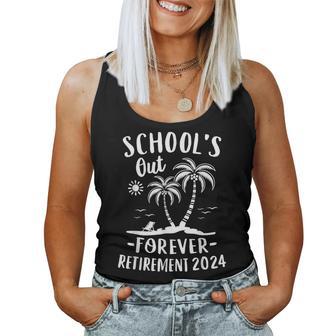 Schools Out Forever Retirement 2024 Retired Teacher Women Tank Top - Seseable