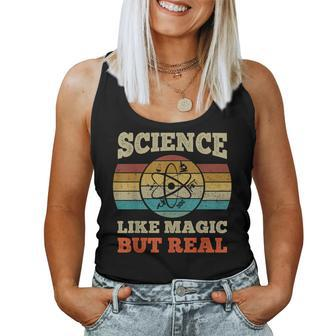 Science Like Magic But Real Science Teacher Geek Nerd Women Tank Top - Thegiftio UK