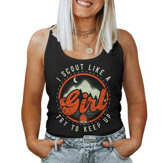 I Scout Like A Girl Try To Keep Up Scouts Camping Scout Women Tank Top - Monsterry