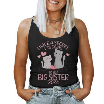 I Have A Secret I´M Going To Be A Big Sister 2024 Women Tank Top - Thegiftio UK
