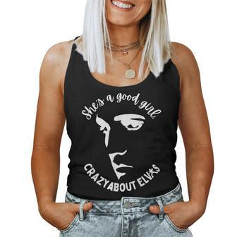 She Is A Good Girl Crazy About King Of Rock Roll Women Tank Top - Seseable