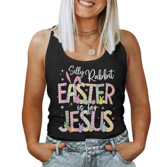 Silly Rabbit Easter Is For Jesus Christian Faith Easter Day Women Tank Top - Monsterry CA
