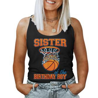 Sister Of The Birthday Boy Basketball Birthday Family Party Women Tank Top - Thegiftio UK