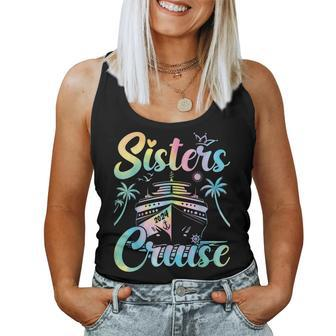Sisters Cruise 2024 Sister Cruising Vacation Trip Tie Dye Women Tank Top | Mazezy CA