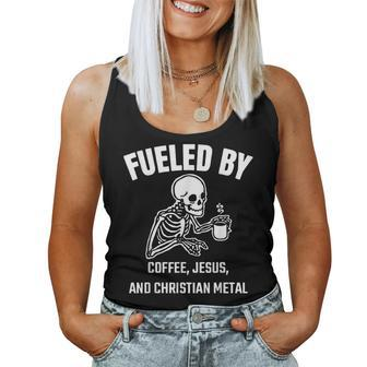 Skeleton Fueled By Coffee Jesus And Christian Metal Women Tank Top | Mazezy