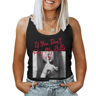 Slogan Figure Graphic If You Don't Pay My Bills Shhh Women Tank Top - Thegiftio UK